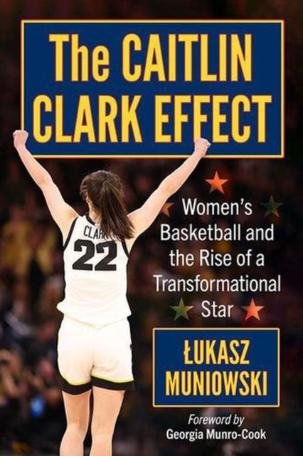 Caitlin Clark Effect By Muniowski, Lukasz