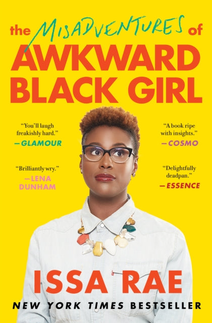 Misadventures Of Awkward Black Girl By Rae, Issa