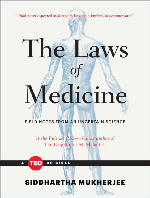Laws Of Medicine By Mukherjee, Siddharth