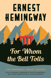 For Whom The Bell Tolls By Hemingway, Ernest