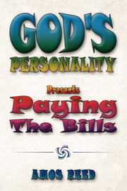 God's Personality: Present Paying The Bi