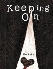 Keeping On