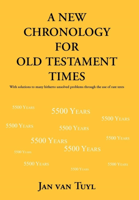 A New Chronology For Old Testament Times