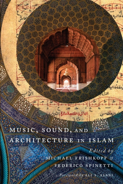 Music Sound & Architecture In Islam