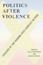 Politics After Violence Legacies Of The By Soifer, Hillel