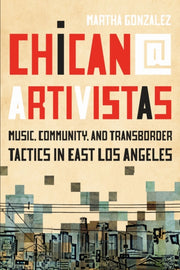 Chican Artivistas