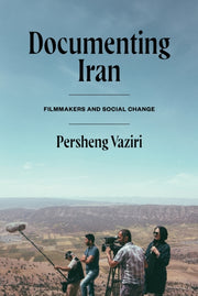 Documenting Iran By Vaziri, Persheng