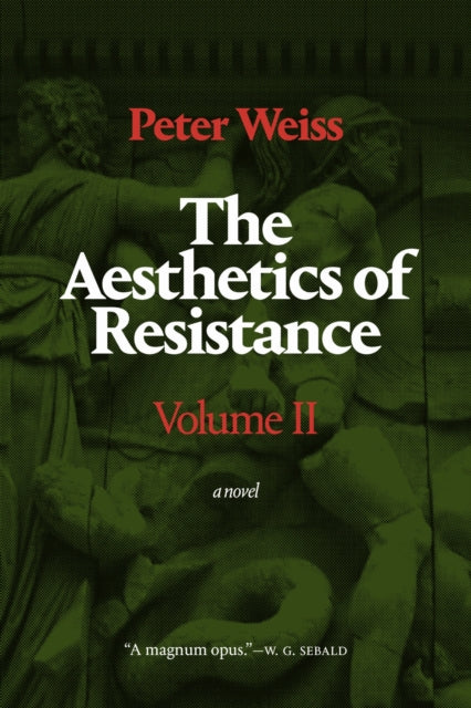 Aesthetics Of Resistance Volume Ii