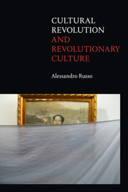 Cultural Revolution & Revolutionary Cult By Russo, Alessandro