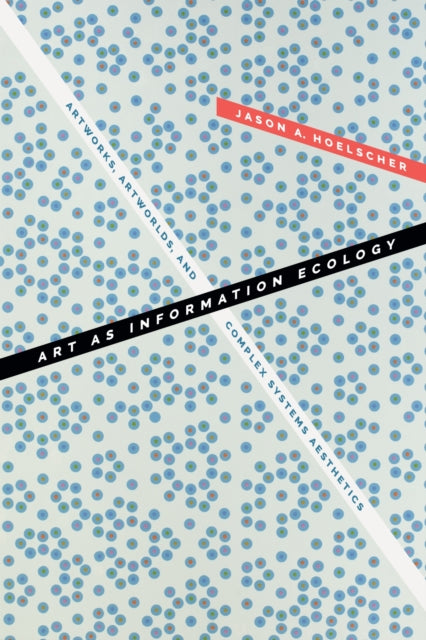 Art As Information Ecology