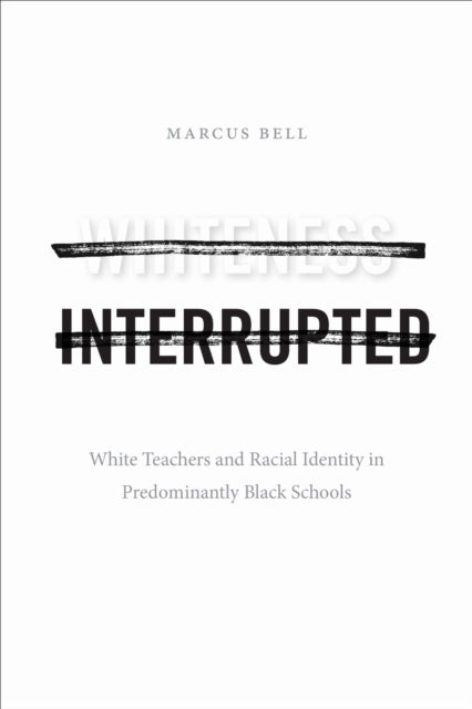 Whiteness Interrupted