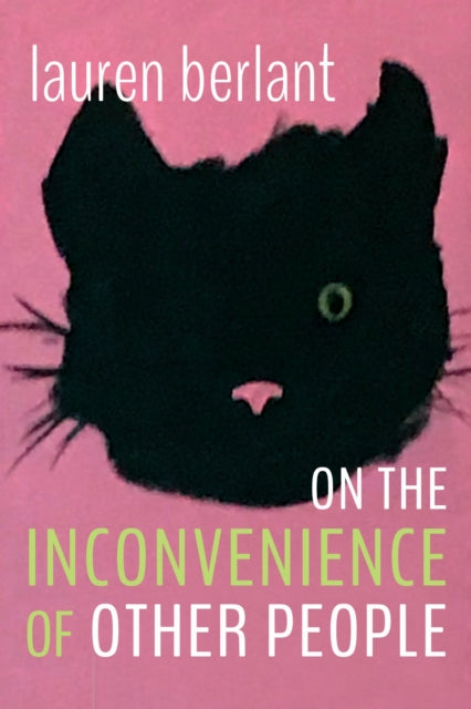On The Inconvenience Of Other People