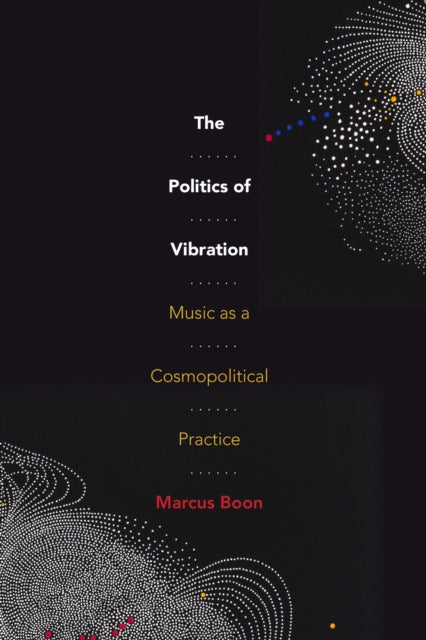 Politics Of Vibration