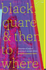 Black Quare & Then To Where