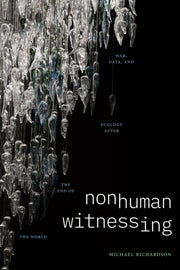 Nonhuman Witnessing