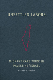 Unsettled Labors