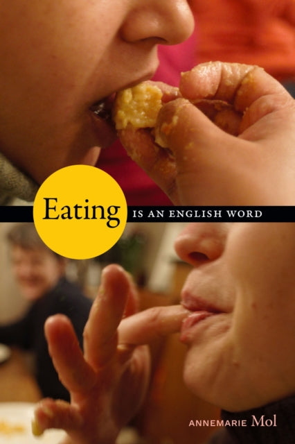 Eating Is An English Word By Mol, Annemarie