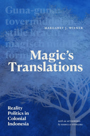 Magic's Translations: Reality Politics I By Wiener, Margaret J.