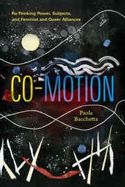 Co-motion: Re Thinking Power Subjects
