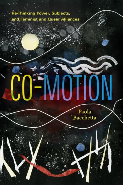 Co-motion: Re Thinking Power Subjects