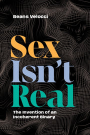 Sex Isn T Real