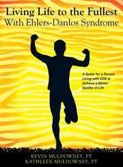 Living Life To The Fullest With Ehlers-d By Muldowney Pt, Kevin,