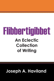 Flibbertigibbet: An Eclectic Collection