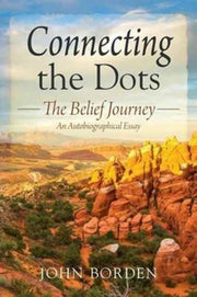 Connecting The Dots: The Belief Journey
