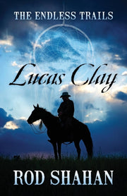 Lucas Clay: The Endless Trails