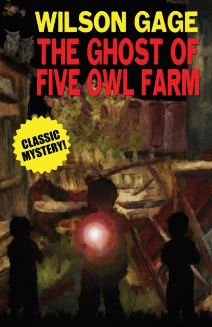 The Ghost Of Five Owl Farm