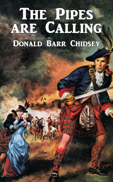 The Pipes Are Calling: A Tale Of Scotlan