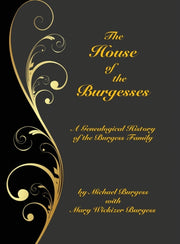 The House Of The Burgesses: Being A Gene By Burgess, Michael