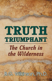 Truth Triumphant: The Church In The Wild By Wilkinson, Benjamin