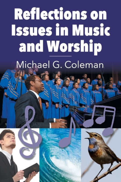 Reflections On Issues In Music And Worsh