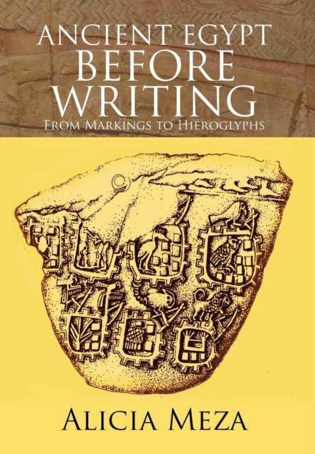 Ancient Egypt Before Writing: From Marki