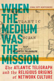When The Medium Was The Mission
