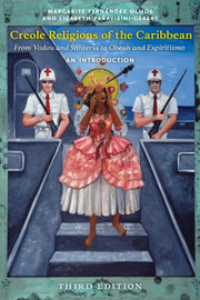 Creole Religions Of The Caribbean Third