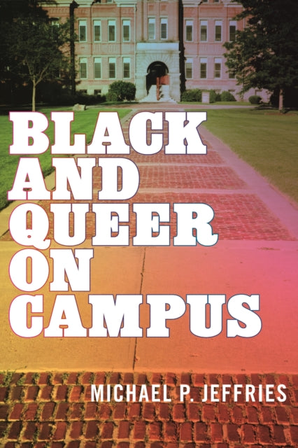 Black & Queer On Campus