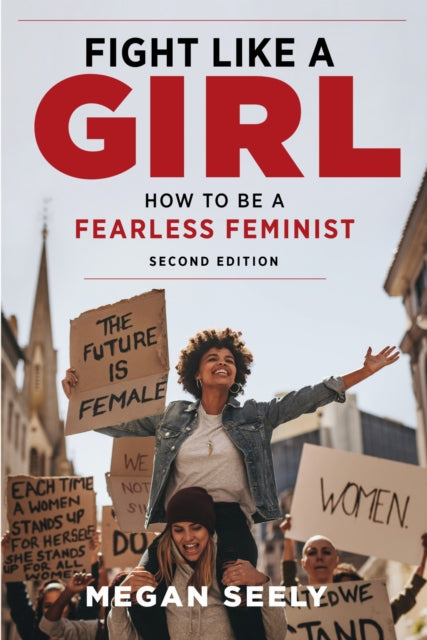 Fight Like A Girl Second Edition