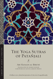 Yoga Sutras Of Pata Jali By Al-biruni, Abu Ray A