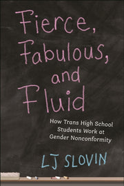 Fierce Fabulous & Fluid