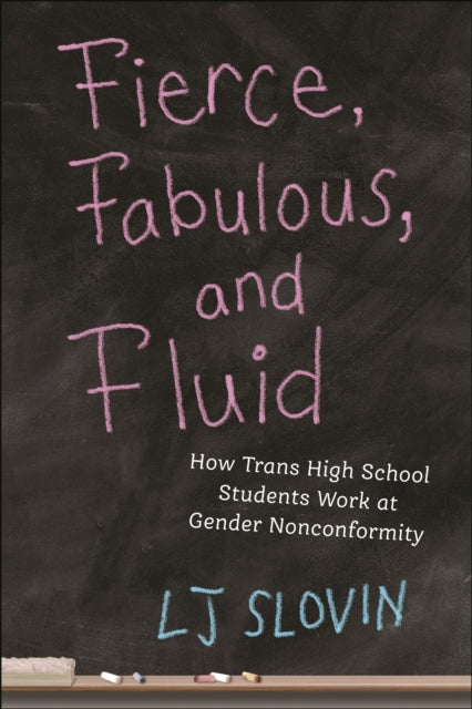 Fierce Fabulous & Fluid