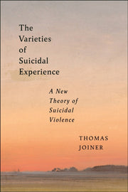 Varieties Of Suicidal Experience