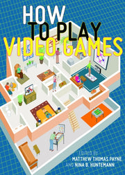 How To Play Video Games