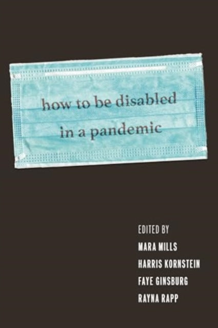 How To Be Disabled In A Pandemic