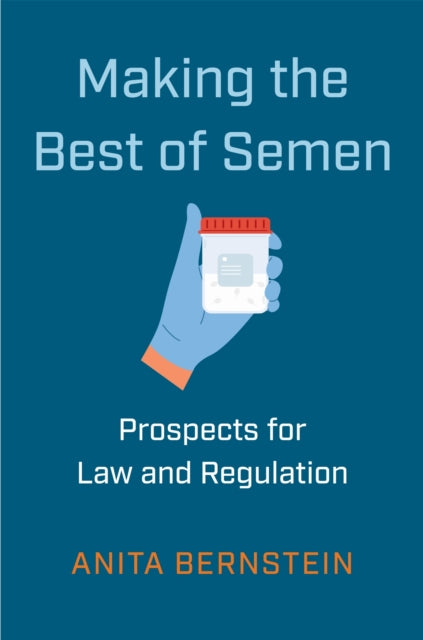 Making The Best Of Semen