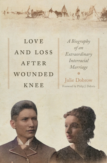 Love & Loss After Wounded Knee