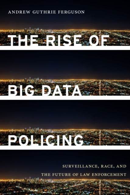 Rise Of Big Data Policing