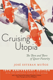 Cruising Utopia 10th Anniversary Edition