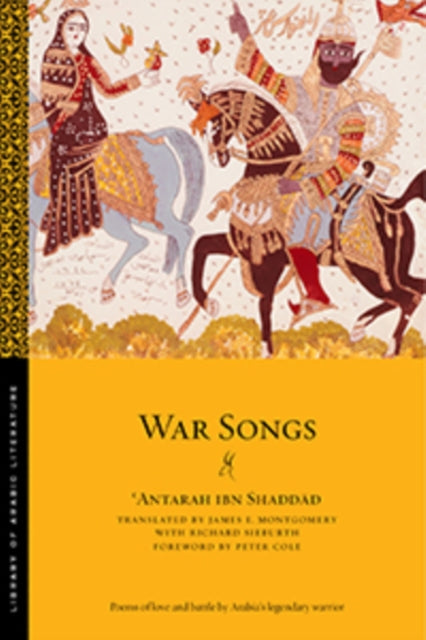 War Songs By Shaddad, 'antarah Ib